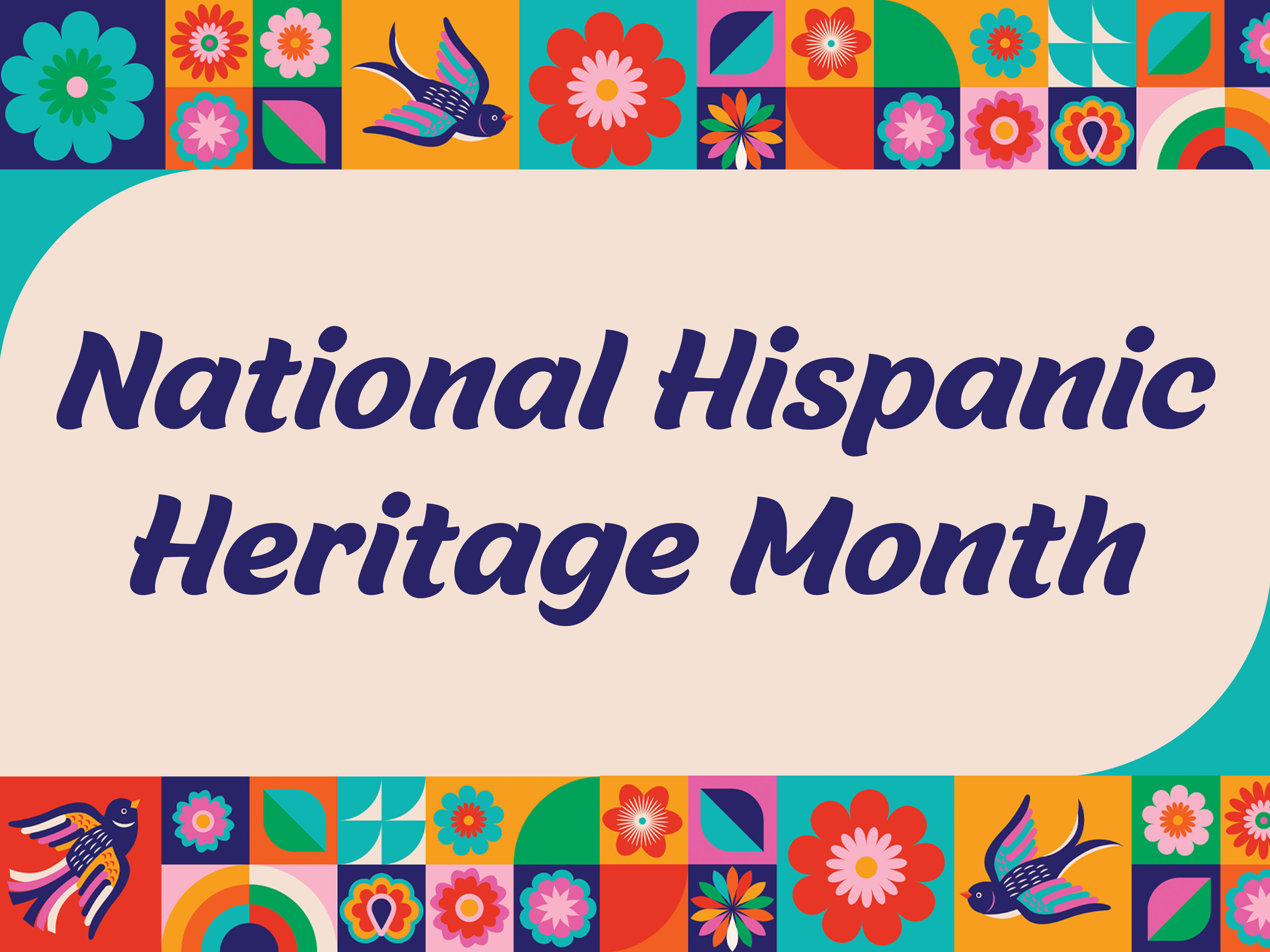 National Hispanic Heritage Month