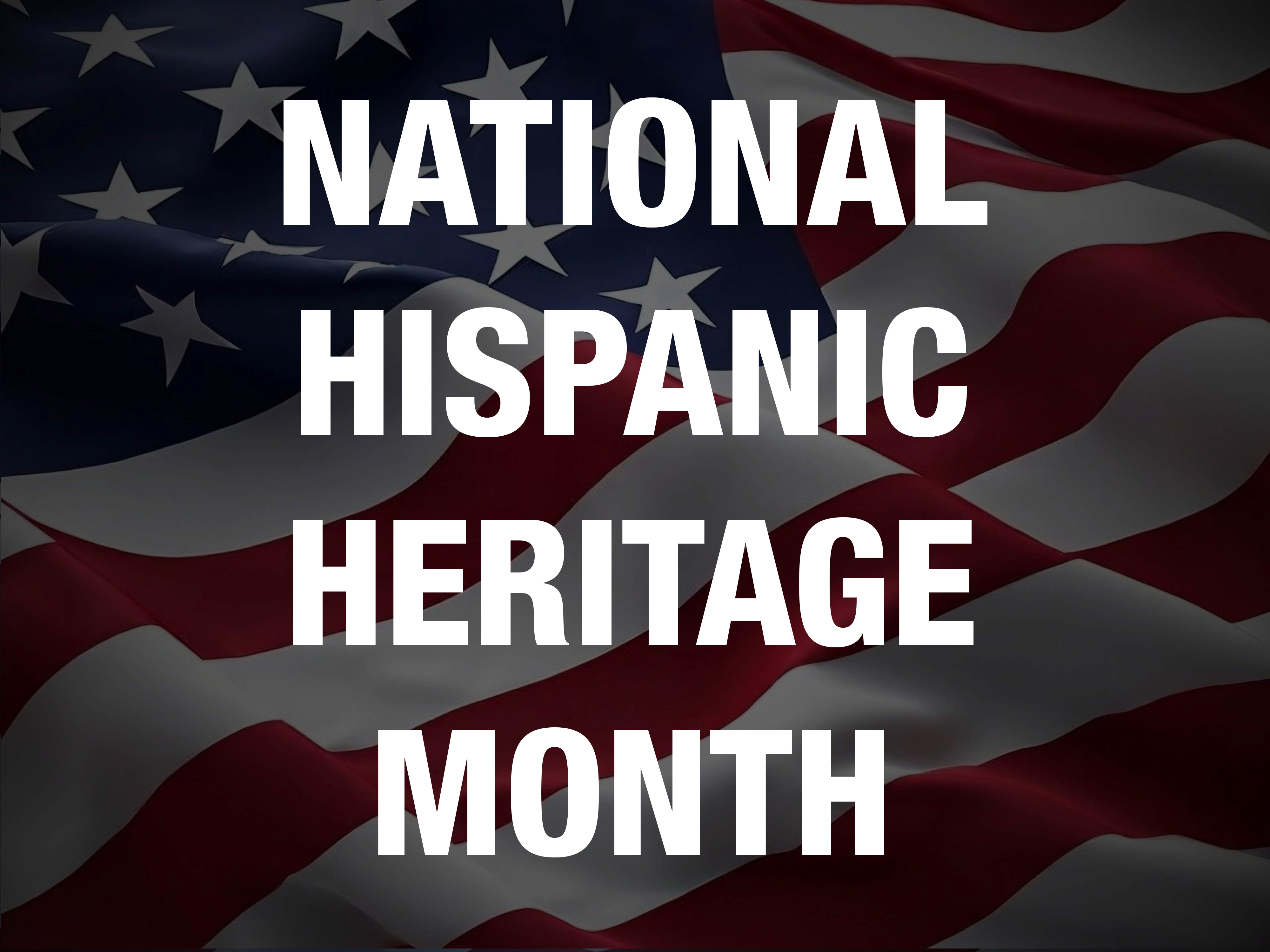 National Hispanic Heritage Month